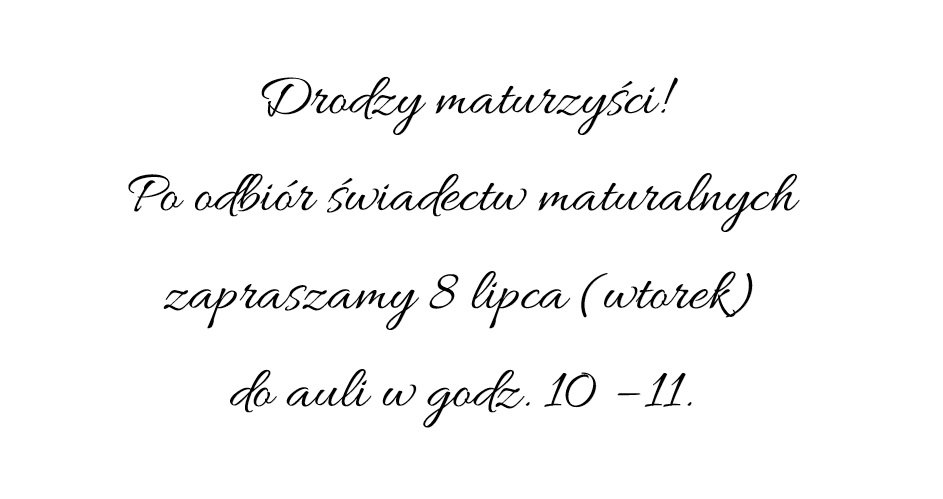 Zdjęcie tytułowe odbior-swiadectw-mat-202596a5c411-6a18-4848-b29d-0f00870ae074.jpg w newsie Ogłoszenie