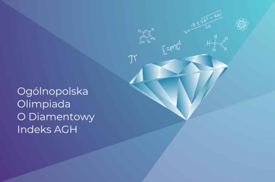 Zdjęcie tytułowe ooodiagh-2025576d6816-61de-42d7-b323-32577ad7e895.jpg w newsie Laureaci Ogólnopolskiej Olimpiady O Diamentowy Indeks AGH - Fizyka